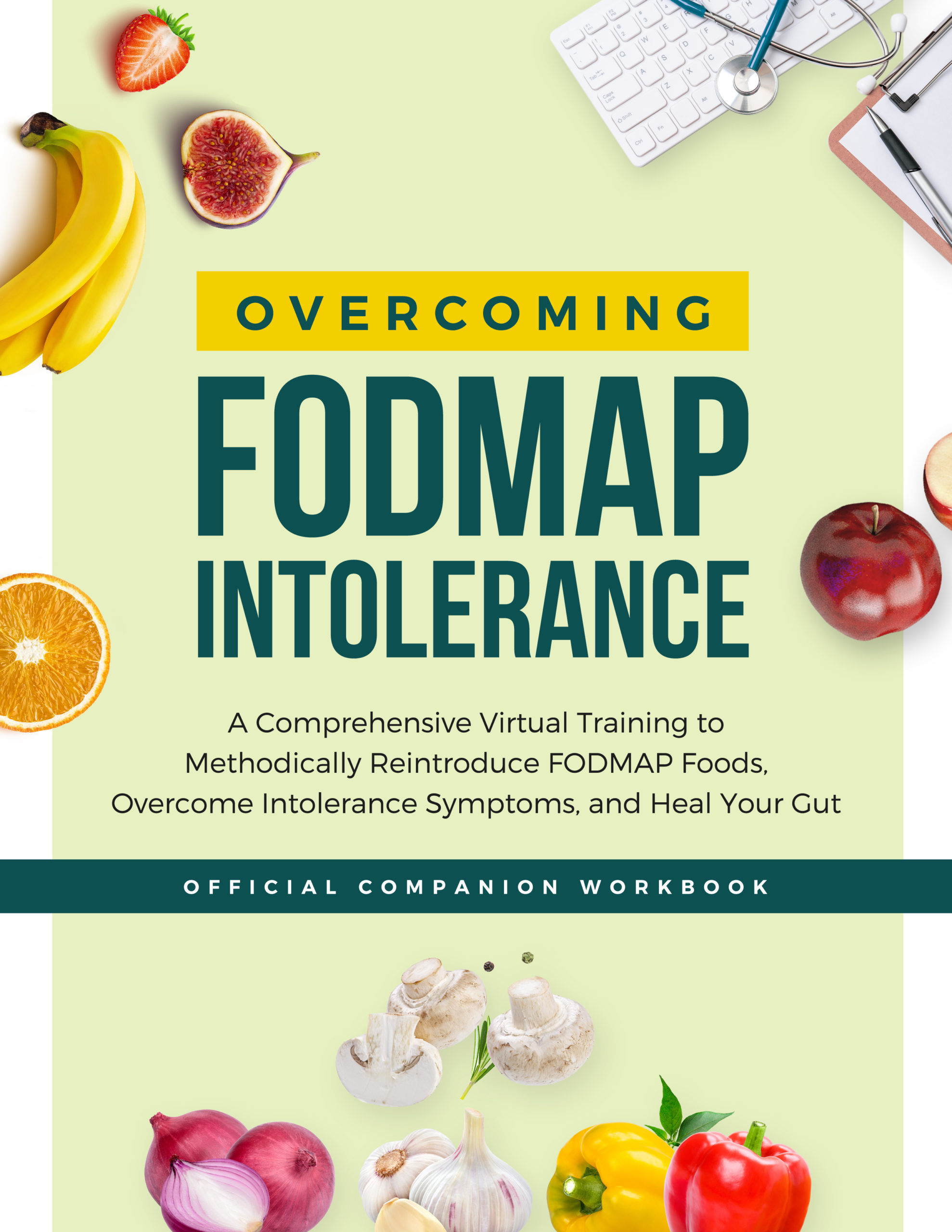 Overcoming FODMAP Intolerance - The Empowered Gut